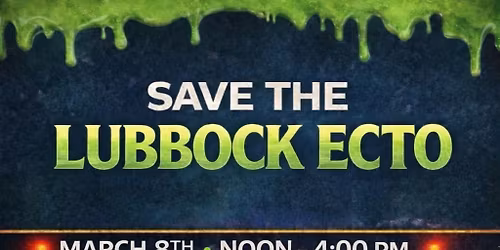 Save The Lubbock Ecto