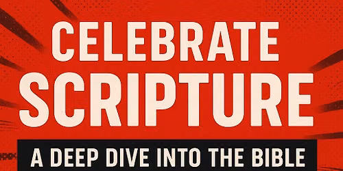 Celebrate Scripture w\/Pastor Mark