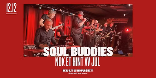 Soul Buddies \u2013 Nok et hint av jul \/\/ Drammen kulturhus