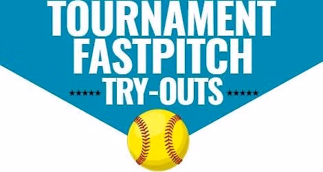 2027 Tournament Fastpitch Try Outs - 10U, 12U, & 14U 