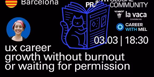 Barcelona: UX Career Growth Without Burnout or Waiting for Permission