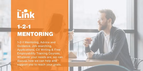 1-2-1 Mentoring, Advice and Guidance