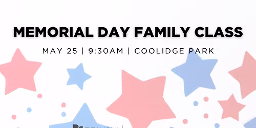 \u2b50 Memorial Day Family Class\u2b50