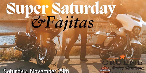 Super Saturday and Fajitas