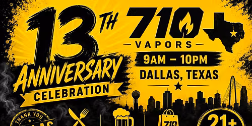 710 Vapors 13th Anniversary Party in Garland
