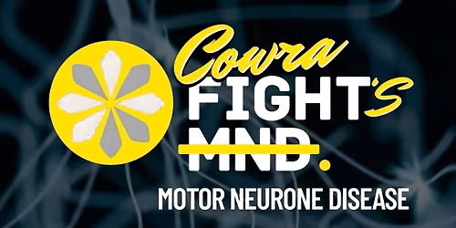 Cowra Fight\u2019s Motor Neurone Disease