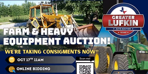 Lufkin Auto Auction FARM & HEAVY EQUIPMENT AUCTION