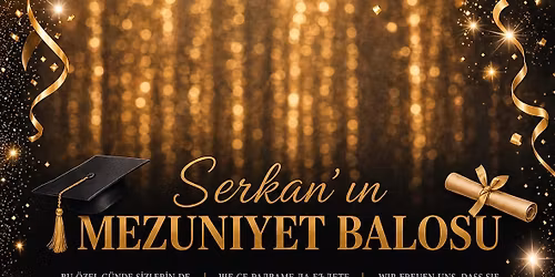 Serkan Mezuniyet \ud83d\udc68\u200d\ud83c\udf93Balosu 