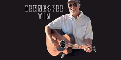 Live Music Tennessee Tim