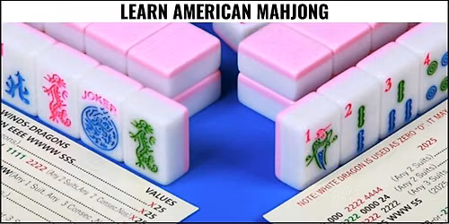 Nov 7 Learn American Mahjong  Workshop
