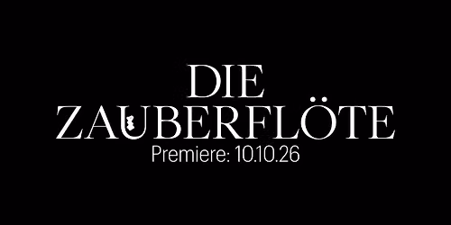 Die Zauberfl\u00f6te \u2013 PREMIERE | Oper