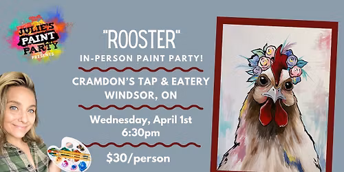 "ROOSTER" IN-PERSON PAINT PARTY at CRAMDON'S TAP & EATERY