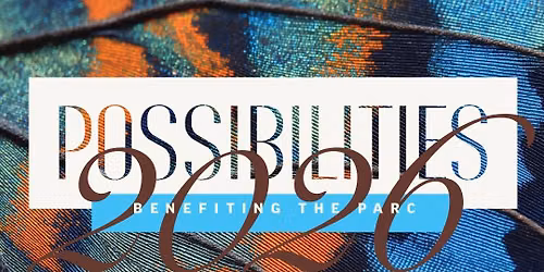 The PARC Annual Fundraiser: Possibilities