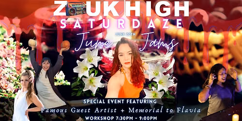 Zouk High SATURDAZE: special guest artist!