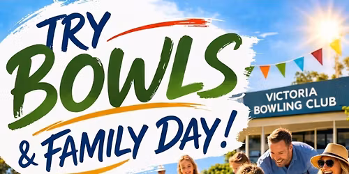 Try Bowls & Family Day