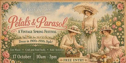 Petals and Parasol - Vintage Spring Festival 