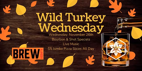 Wild Turkey Wednesday