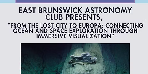 EB Astronomy Club - "From The Lost City to Europa"