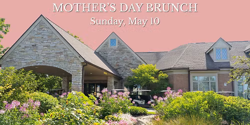 Mother's Day Brunch at Fox Hills
