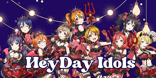 HeyDay Idols: IDOL PRIDE