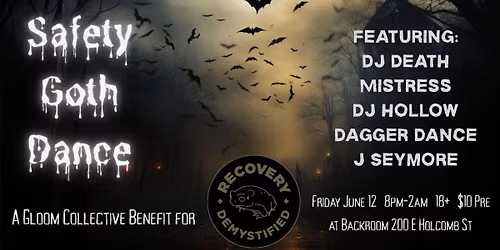 Safety Goth Dance! A Fundraiser for Recovery Demystified
