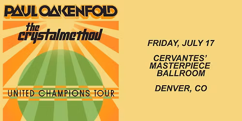 Paul Oakenfold w\/ The Crystal Method