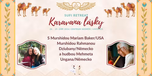 CARAVAN OF LOVE - sufi retreat