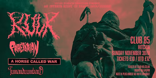 Locust Furnace Presents: KULK \/ PRAETORIAN \/ A HORSE CALLED WAR \/ TUMANDUUMBAND