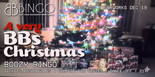 A Very BB's Christmas Boozy Bingo at Buffalo RiverWorks! \ud83c\udf84\ud83c\udf85\ud83c\udf81