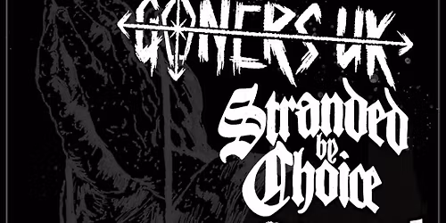 ME, GRIMLOCK! \/\/ GONERS UK \/\/ STRANDED BY CHOICE \/\/ EVELYN'S CASKET @ FUNHOUSE