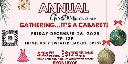 ANNUAL CHRISTMAS GATHERING ...after Christmas! Ugly Sweater Cabaret!