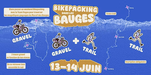 Bikepacking Bauges by Team Kayou