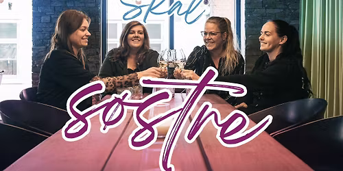 **Udsolgt**Sk\u00e5l, S\u00f8stre! \ud83e\udd42 ..Den aften, du gik og ventede p\u00e5!