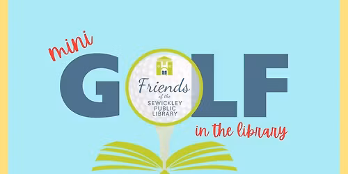 Mini Golf in the Library - Family Fun Day