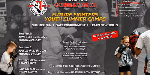 \ud83e\udd4a\u2600\ufe0f NICC YOUTH FUTURE FIGHTERS SUMMER CAMP! \u2600\ufe0f\ud83e\udd4a