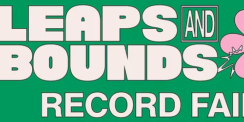 Fifth Annual LEAPS & BOUNDS RECORD FAIR - FREE, Sunday 26th July, Collingwood Town Hall