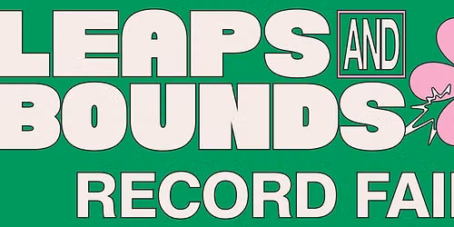 Fifth Annual LEAPS & BOUNDS RECORD FAIR - FREE, Sunday 26th July, Collingwood Town Hall