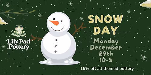 School Vacation Week: Snow Day!