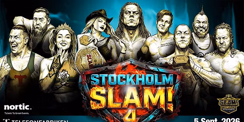 Stockholm SLAM! 4 - wrestling show Sept. 5 at Telefonfabriken