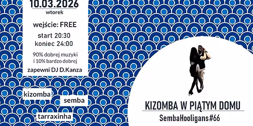 Kizomba w Pi\u0105tym Domu - SH#66