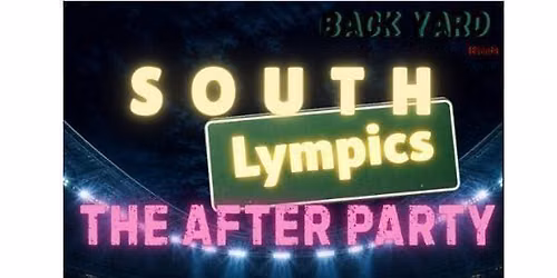 The Official Southlympics Afterparty