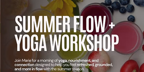 Summer Flow + Yoga Workshop at Muddy Waters Yoga Studio \u2600\ufe0f