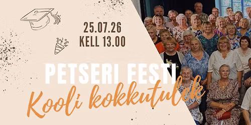 Petseri Eesti Kooli KOKKUTULEK 2026