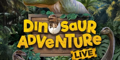 Dinosaur Adventure Live 2026