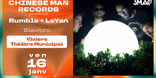 Soir\u00e9e Club Label CHINESE MAN RECORDS : Rumble + LeYan