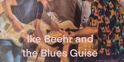 Ike Beehr and the Blues Guise Annual Shelterhouse Fundraiser!