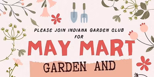 May Mart Garden and Vendor Expo