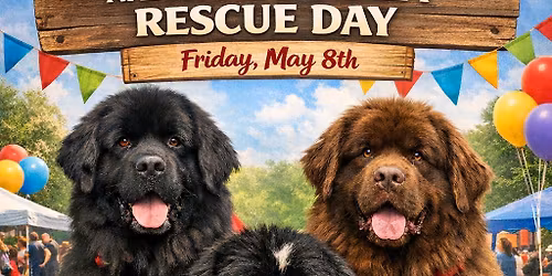 Newfoundland Club of America presents Rescue Day!!! 
