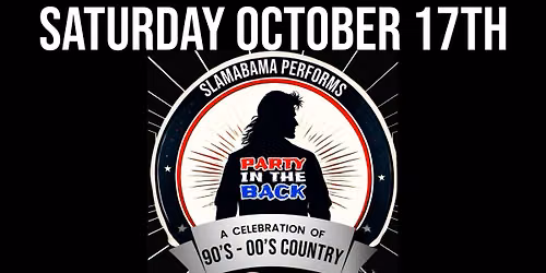 SLAMABAMA\u2019S \u201cParty In The Back + Shania: The Hits\u201d Returns!