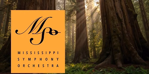 Mississippi Symphony Orchestra: Picturesque Grandeur